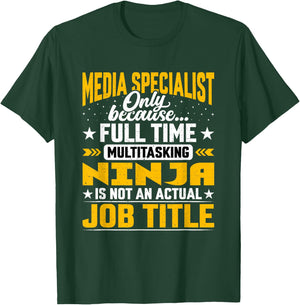 Funny Media Expert - Media Specialist Job Title T-Shirt - T-Shirt | Forest