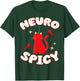 Neurospicy Funny Neurodivergent ADHD ASD Autism Cat Lover T-Shirt - T-Shirt | Forest