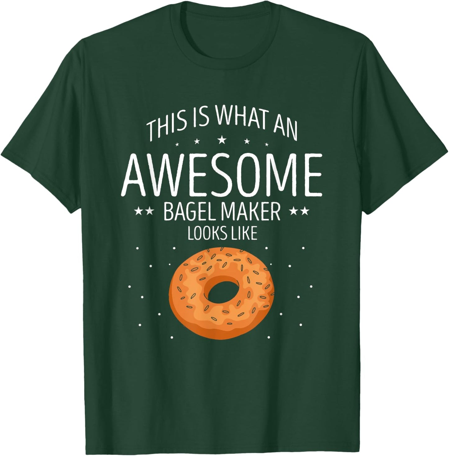 Bagel This Is What An Awesome Bagels Baker Bagel Lover T-Shirt - T-Shirt | Forest