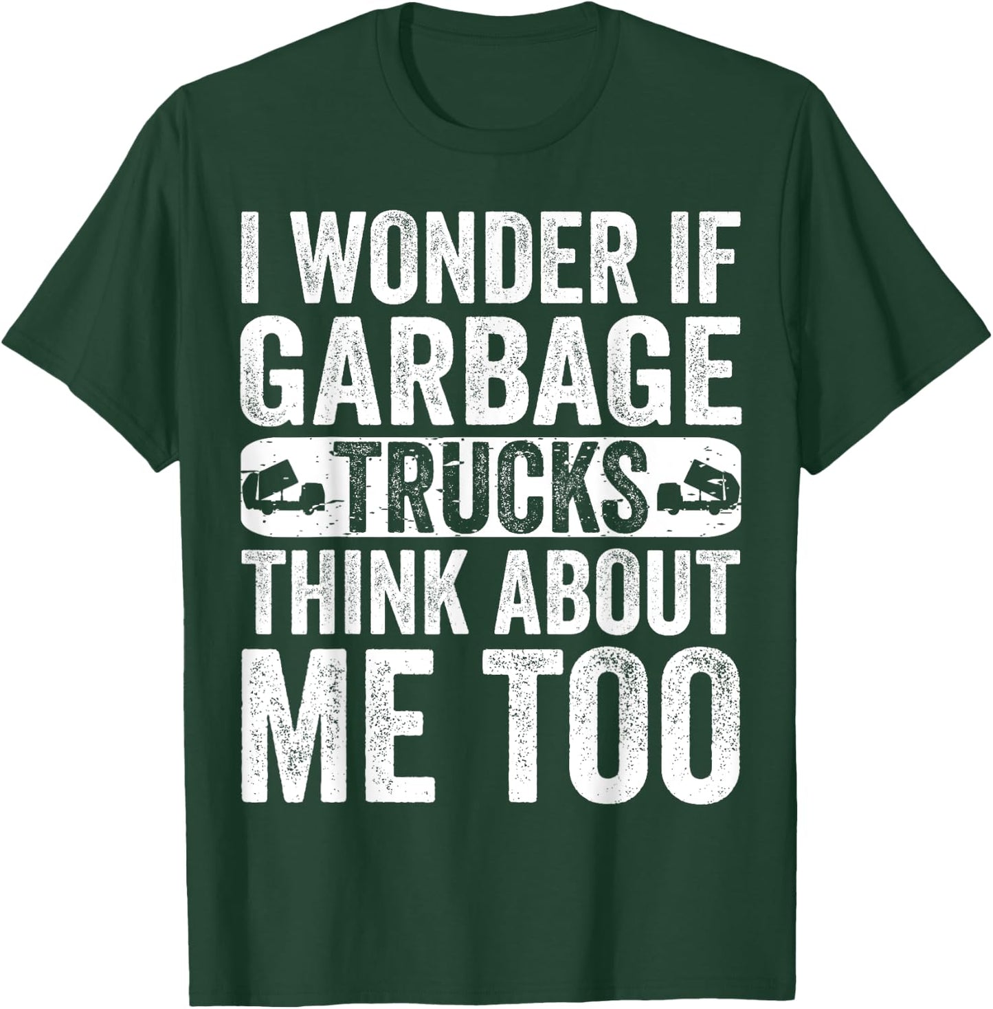 Recycling Garbage Truck Trash Collector Recycle Earth Day T-Shirt - T-Shirt | Forest