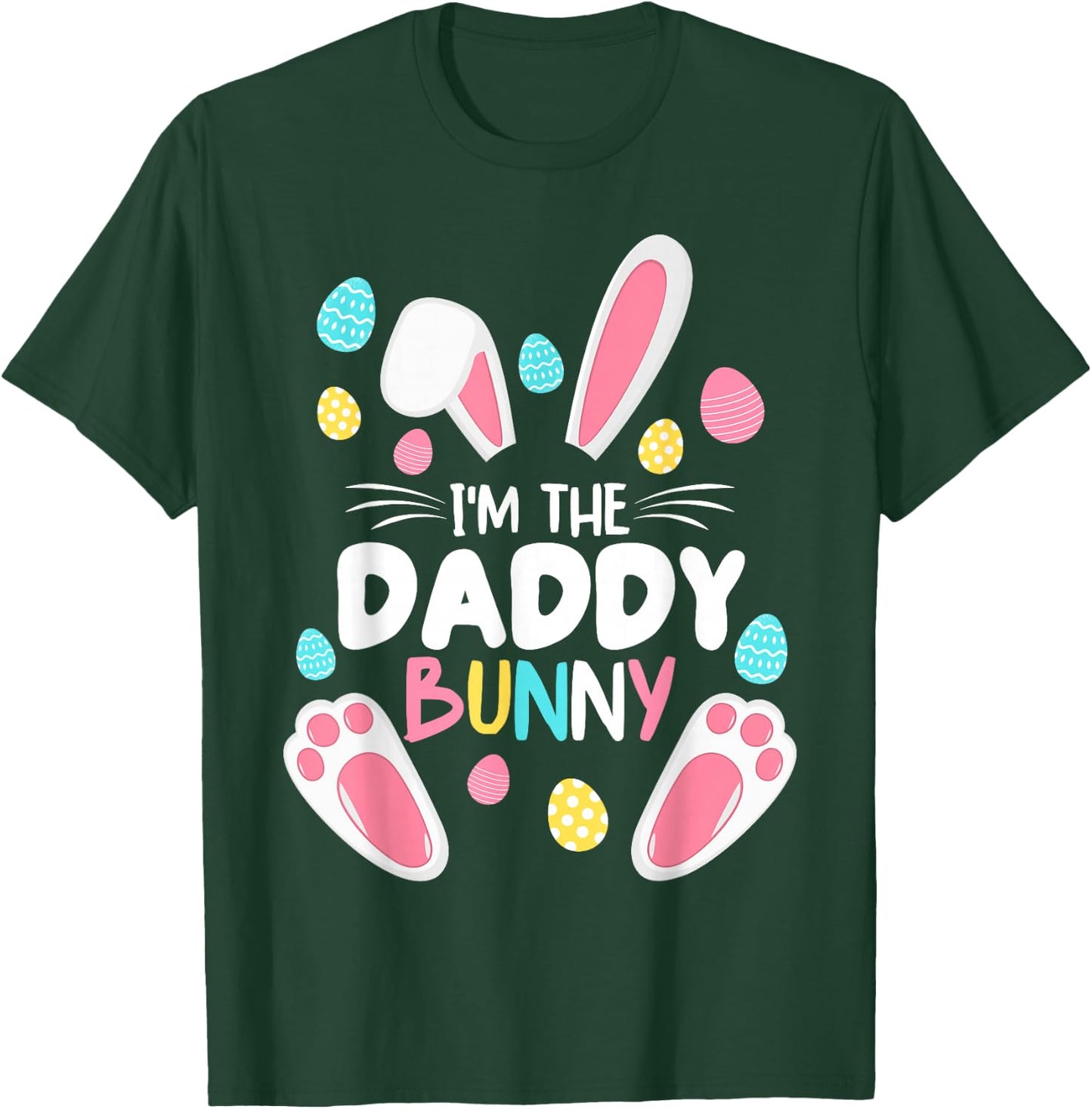I'm The Daddy Bunny Matching Family Easter Party 2023 T-Shirt - T-Shirt | Forest