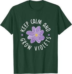 Keep calm and grow violets T-Shirt - T-Shirt | Forest