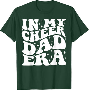 In My Cheer Dad Era T-Shirt - T-Shirt | Forest