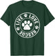 Love rescue Live dog lover dog dad or dog mom in your life T-Shirt - T-Shirt | Forest