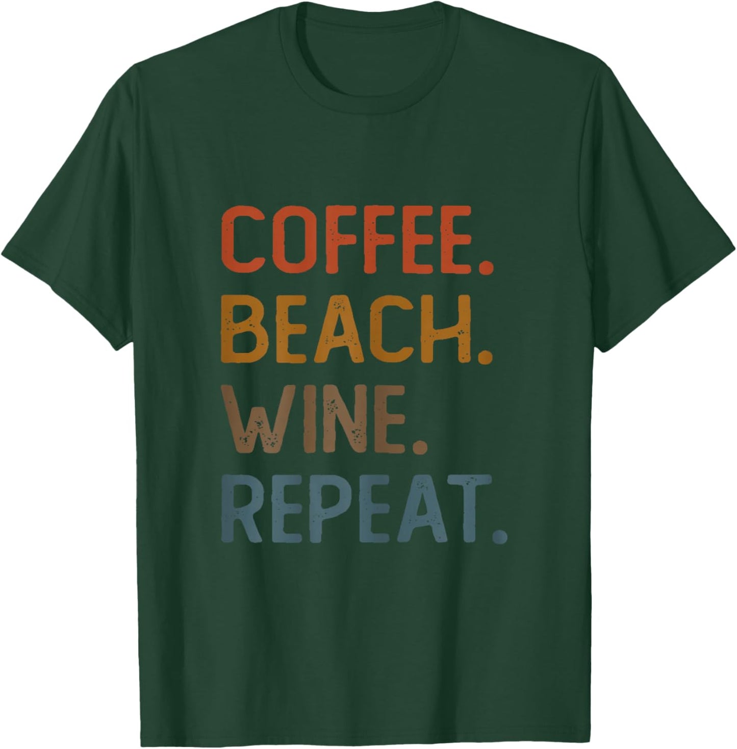 Coffee Beach Wine Repeat Funny Wine Coffee Beach Summer T-Shirt - T-Shirt | Forest