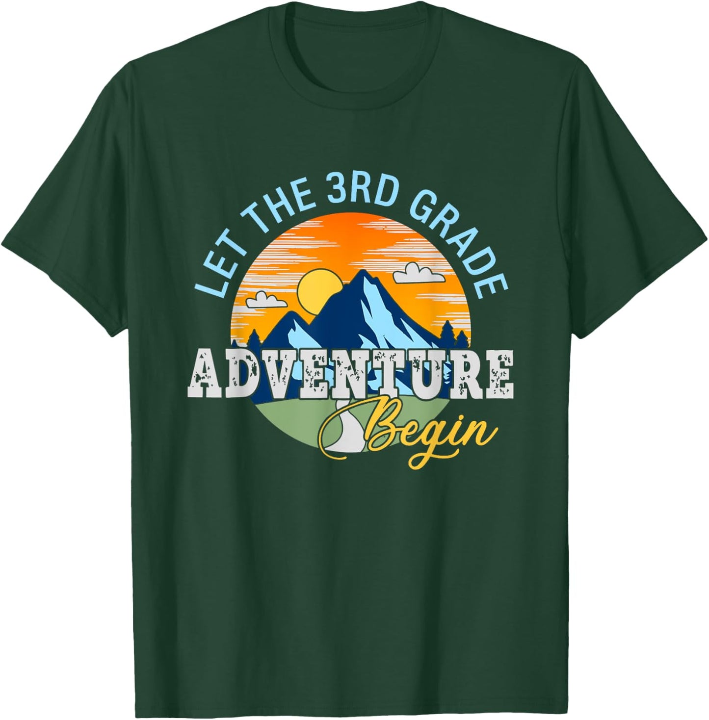 Let The 3rd Grade Adventure Begin - 3rd Grade Team T-Shirt - T-Shirt | Forest