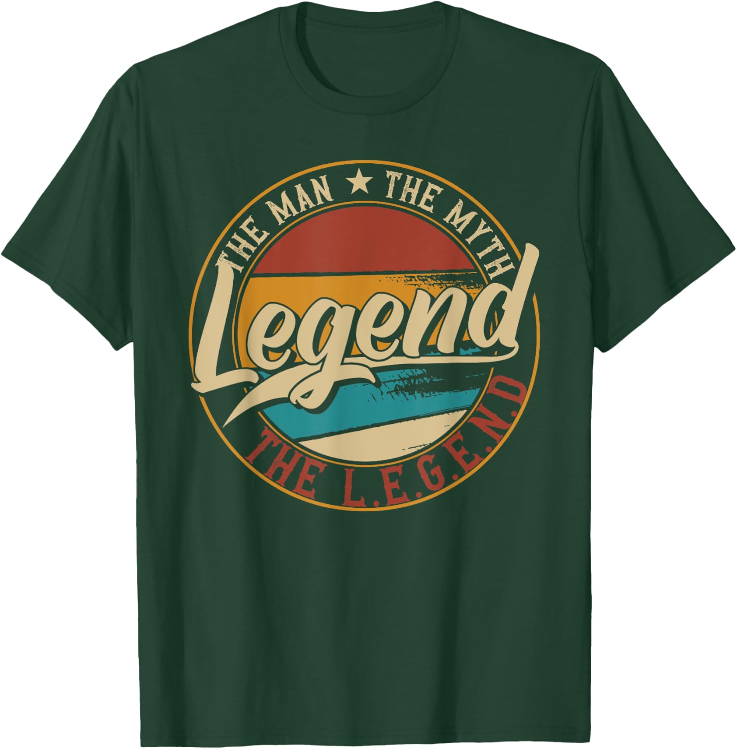 Legend The man the myth the legend T-Shirt - T-Shirt | Forest