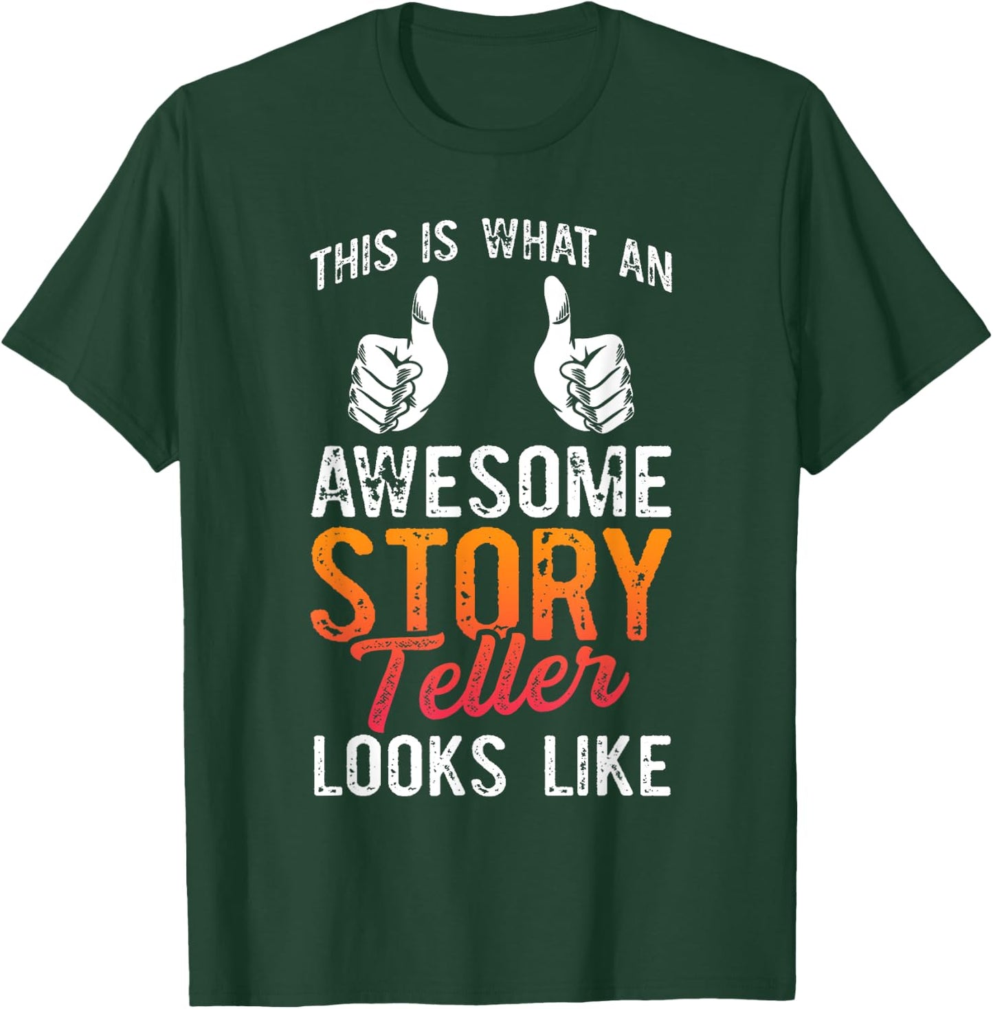 This Is What An Awesome Storyteller Looks Like Story Teller T-Shirt - T-Shirt | Forest