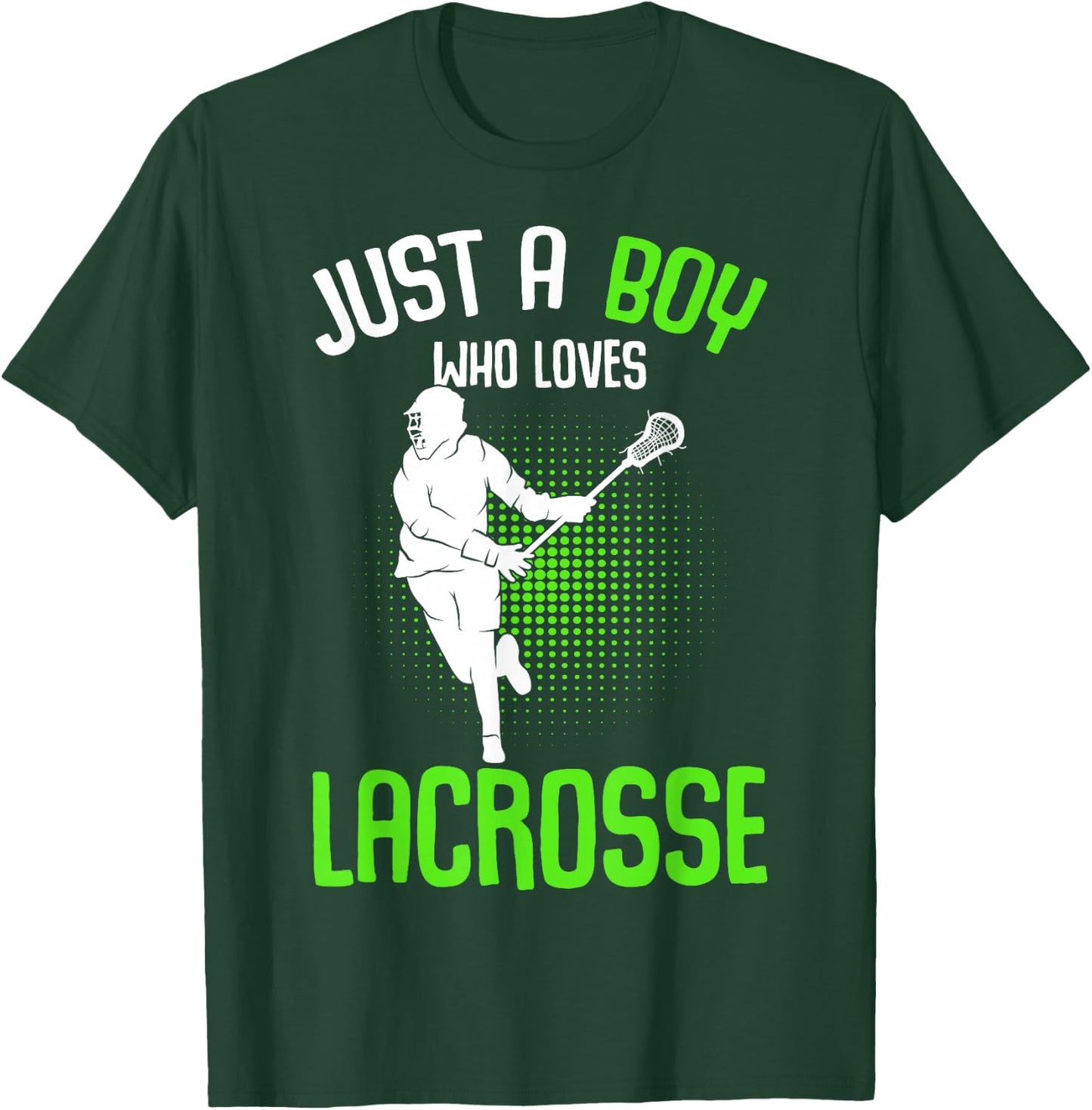 Just a Boy who loves Lacrosse Player Youth Men Boys Kids T-Shirt - T-Shirt | Forest