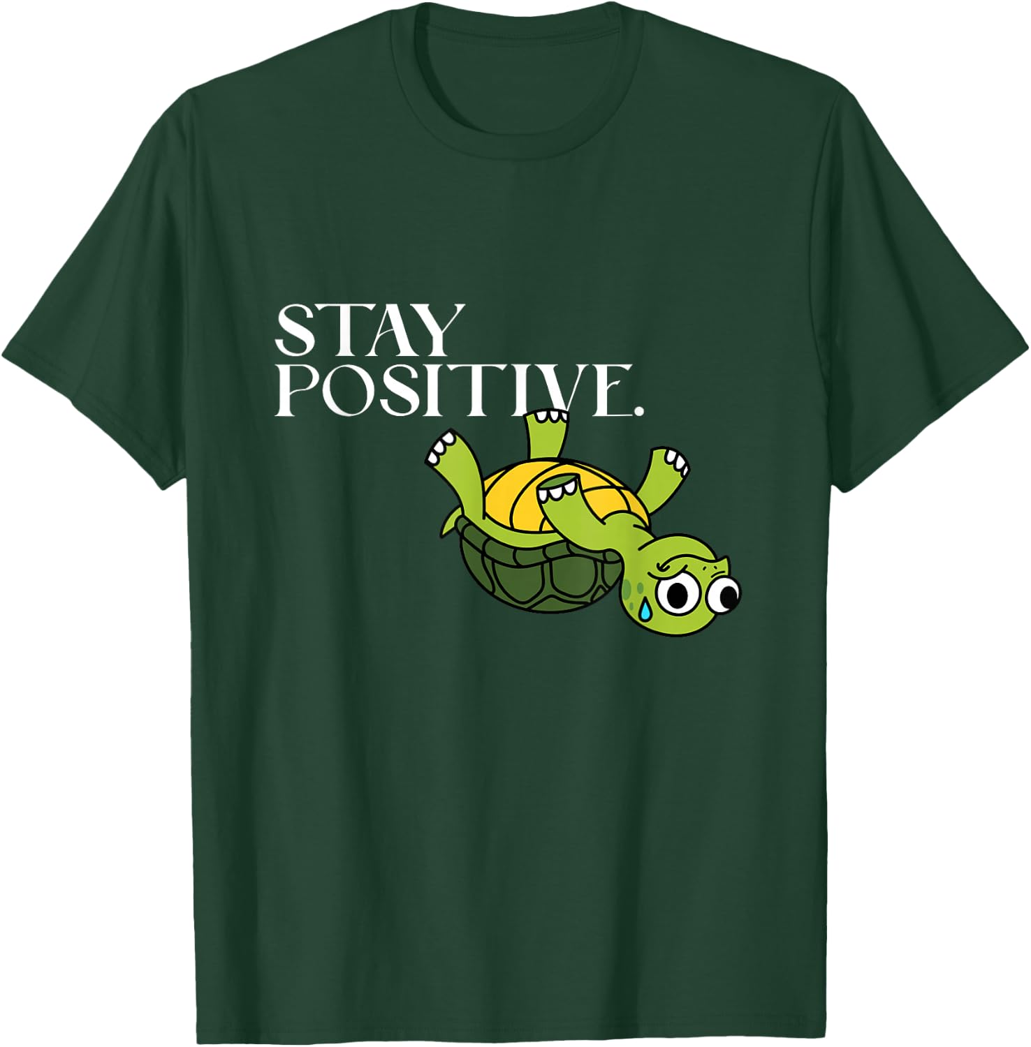 Funny Graphic Novelty - Stay Positive Upside Down Turtle T-Shirt - T-Shirt | Forest
