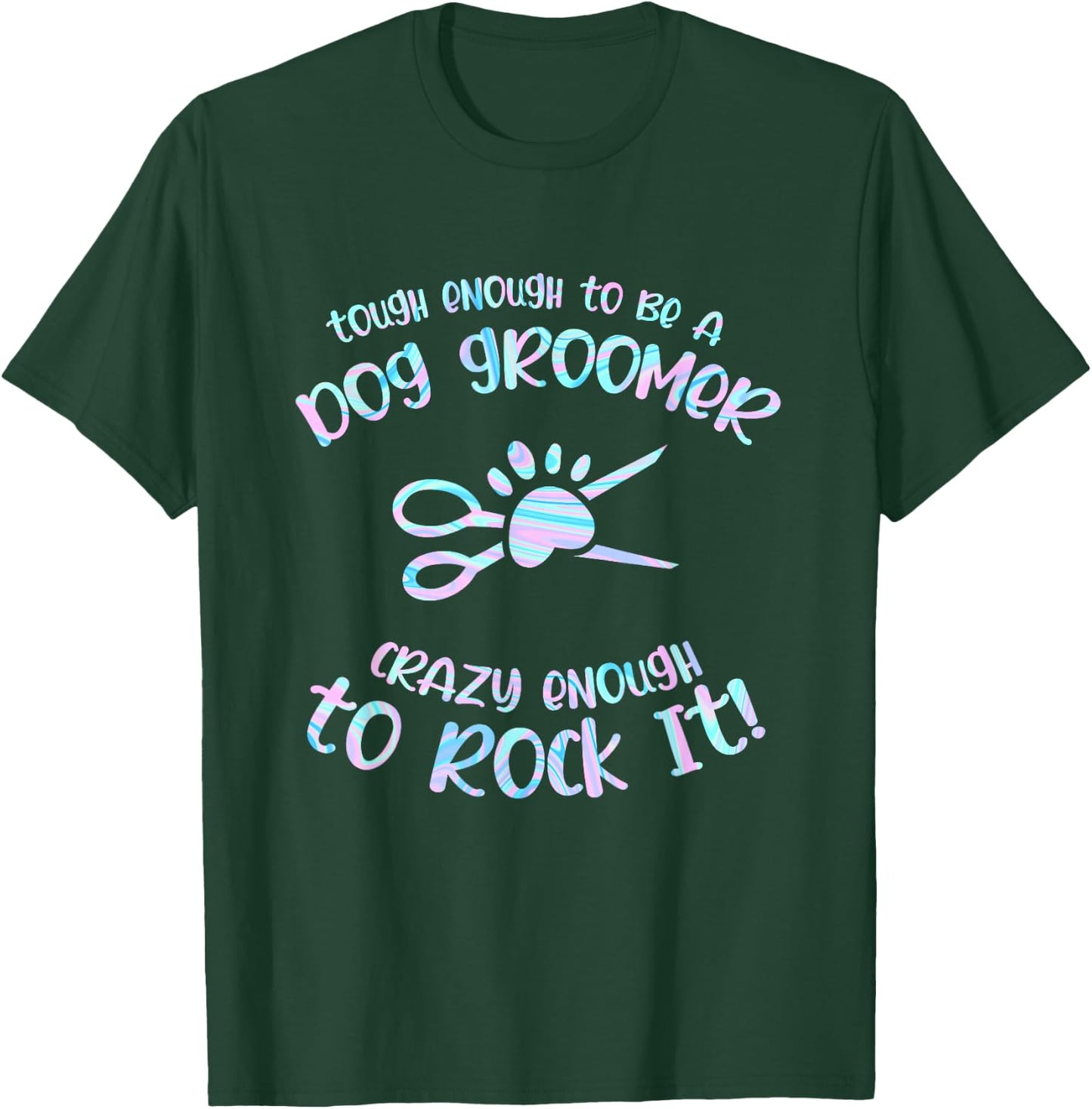 Crazy Groomer Dog Pet Grooming Puppy Puppies Dog Owner T-Shirt - T-Shirt | Forest