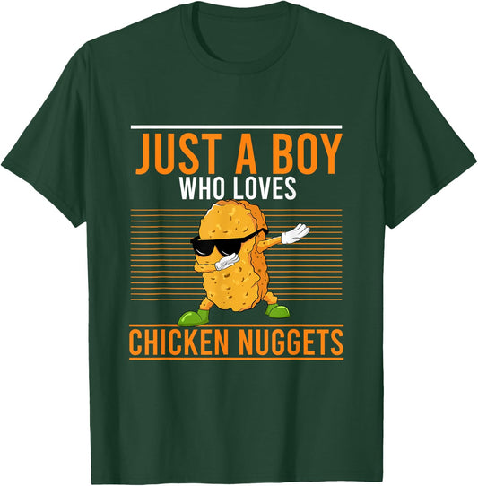 Cool Dabbing Just A Boy Who Loves Chicken Nuggets T-Shirt - T-Shirt | Forest