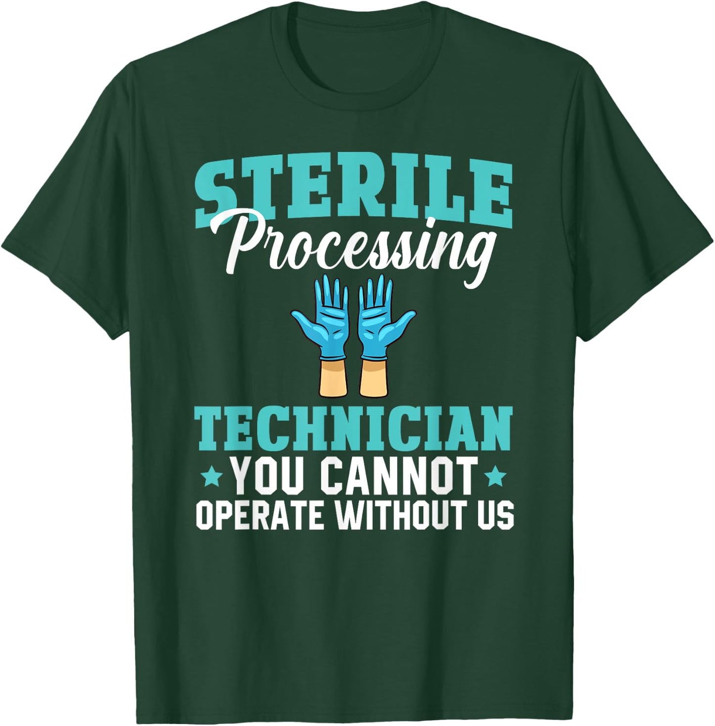 Sterile Processing Technician Instruments Tech Certification T-Shirt - T-Shirt | Forest