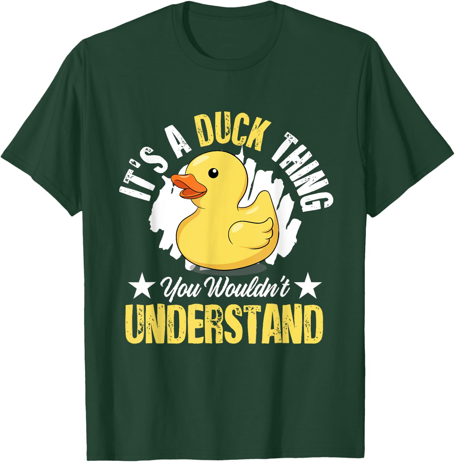 Yellow Rubber Duck - Its a Duck thing you wouldnt understand T-Shirt - T-Shirt | Forest