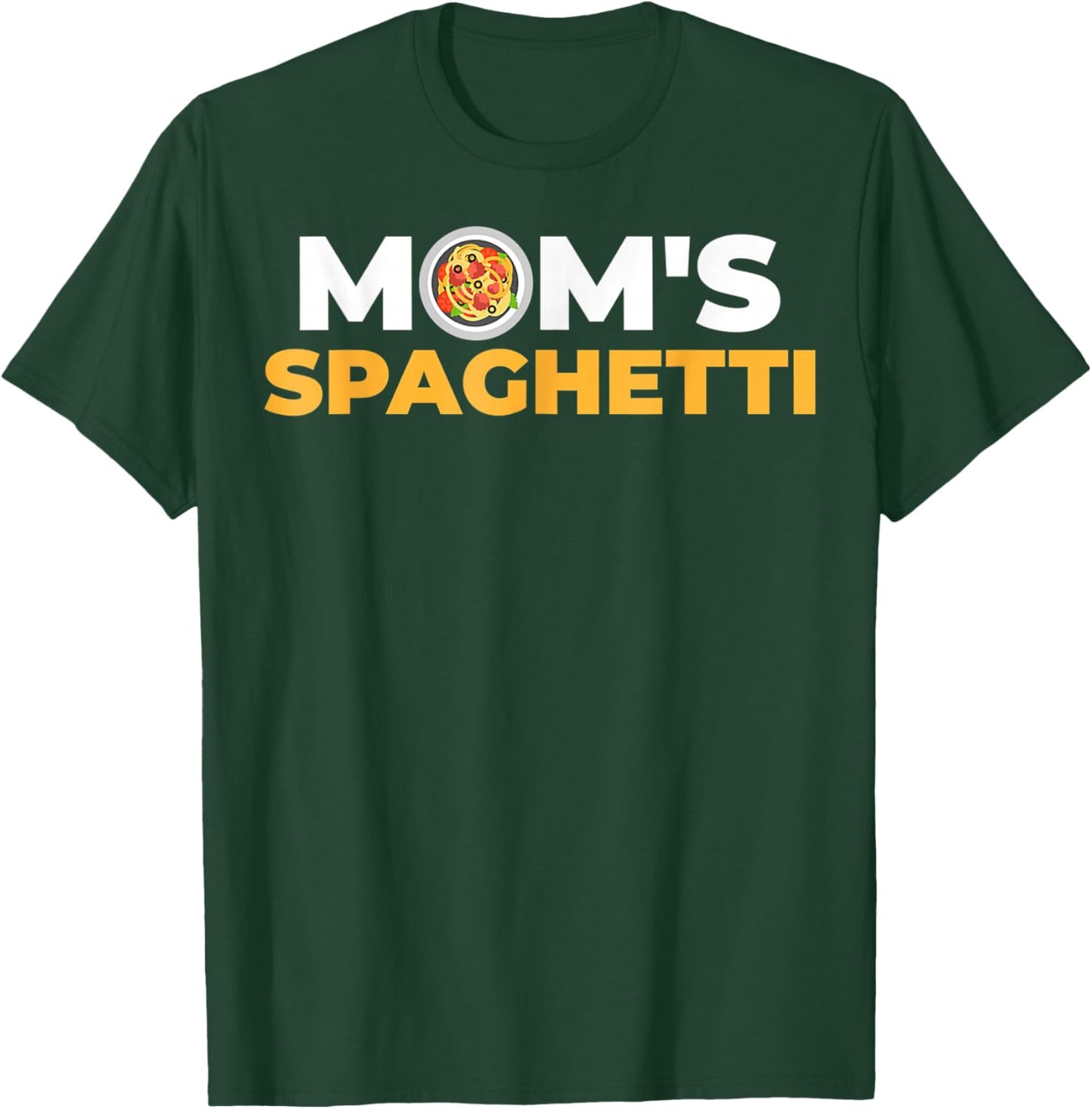 Mom Spaghetti Funny for Mothers T-Shirt - T-Shirt | Forest
