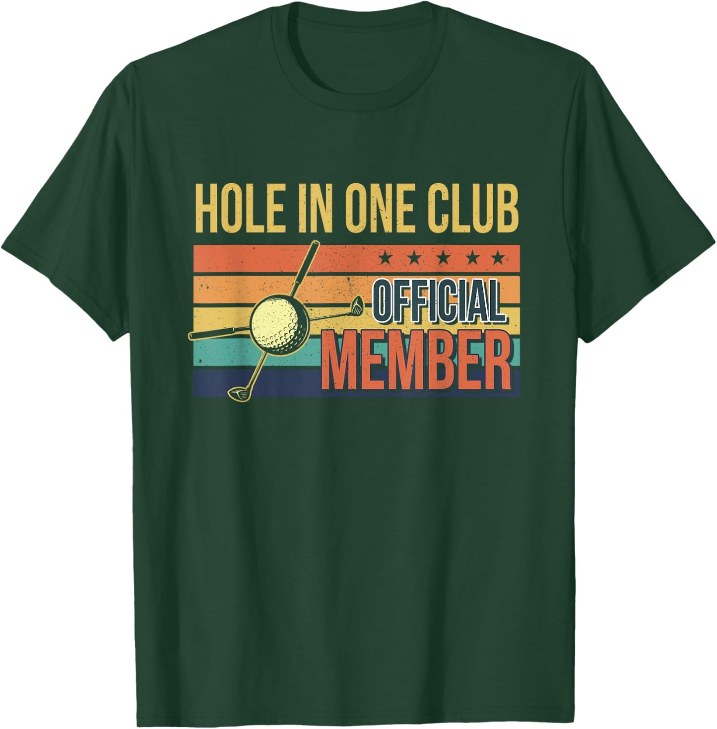 Funny Hole In One Golf Dad & Cart Golfer T-Shirt - T-Shirt | Forest