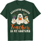 Exhausted Daycare Teacher Is My Costume Halloween Ghost Fun Women T-Shirt - T-Shirt | Forest