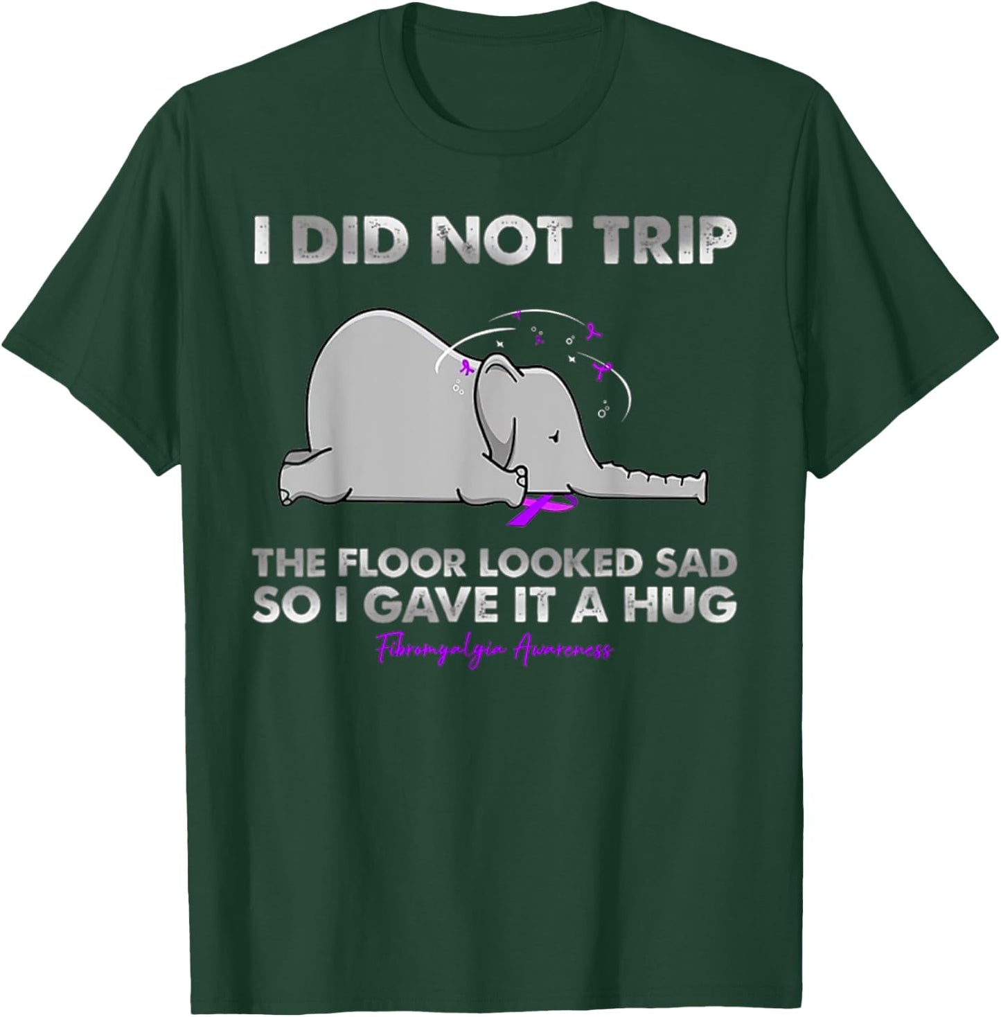 I Did not trip the floor looked sad so I gave it a hug T-Shirt - T-Shirt | Forest