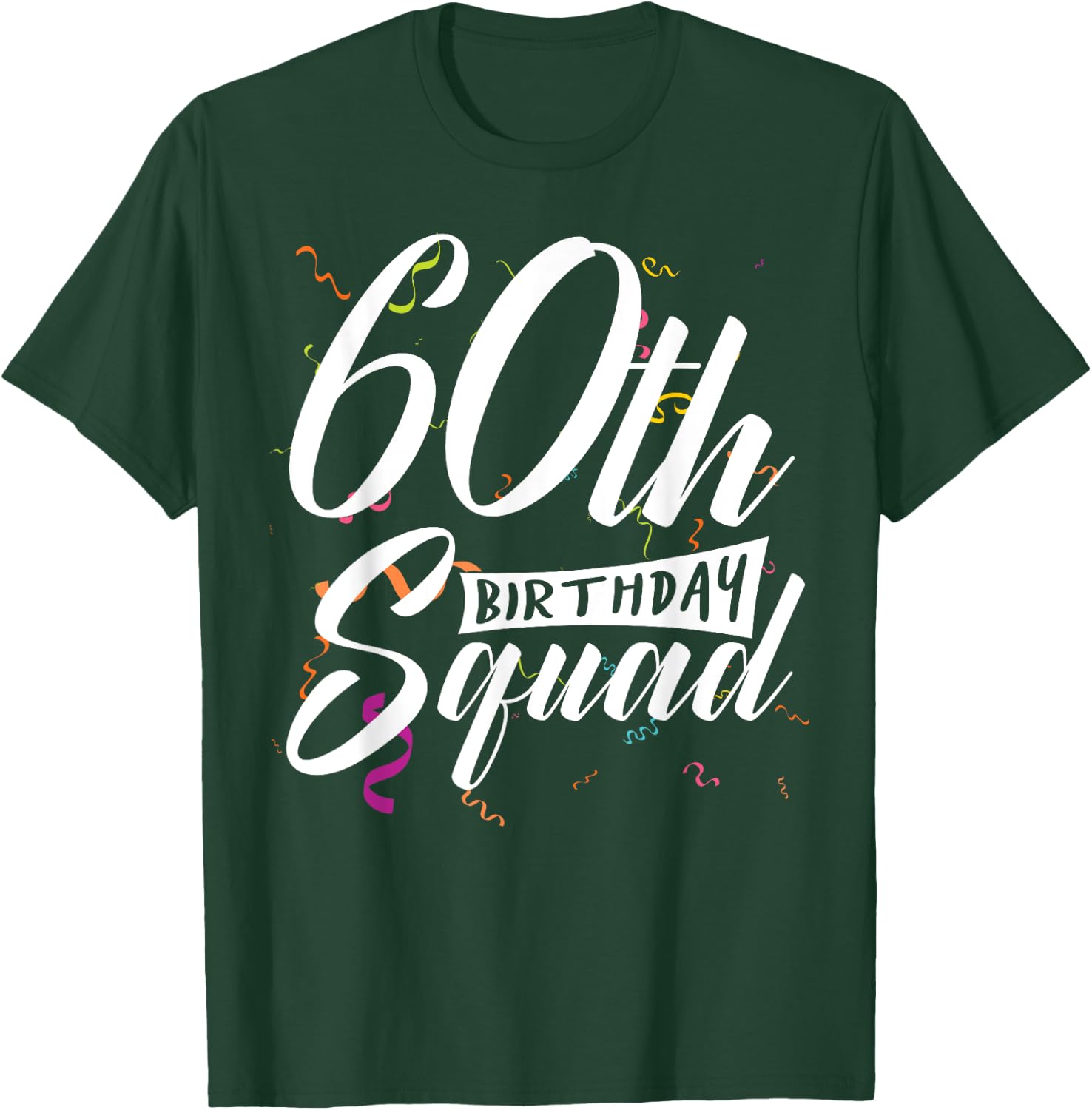60th Birthday Squad Party 60 Year Old Birthday Crew Family T-Shirt - T-Shirt | Forest