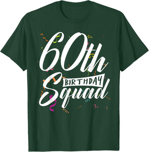 60th Birthday Squad Party 60 Year Old Birthday Crew Family T-Shirt - T-Shirt | Forest