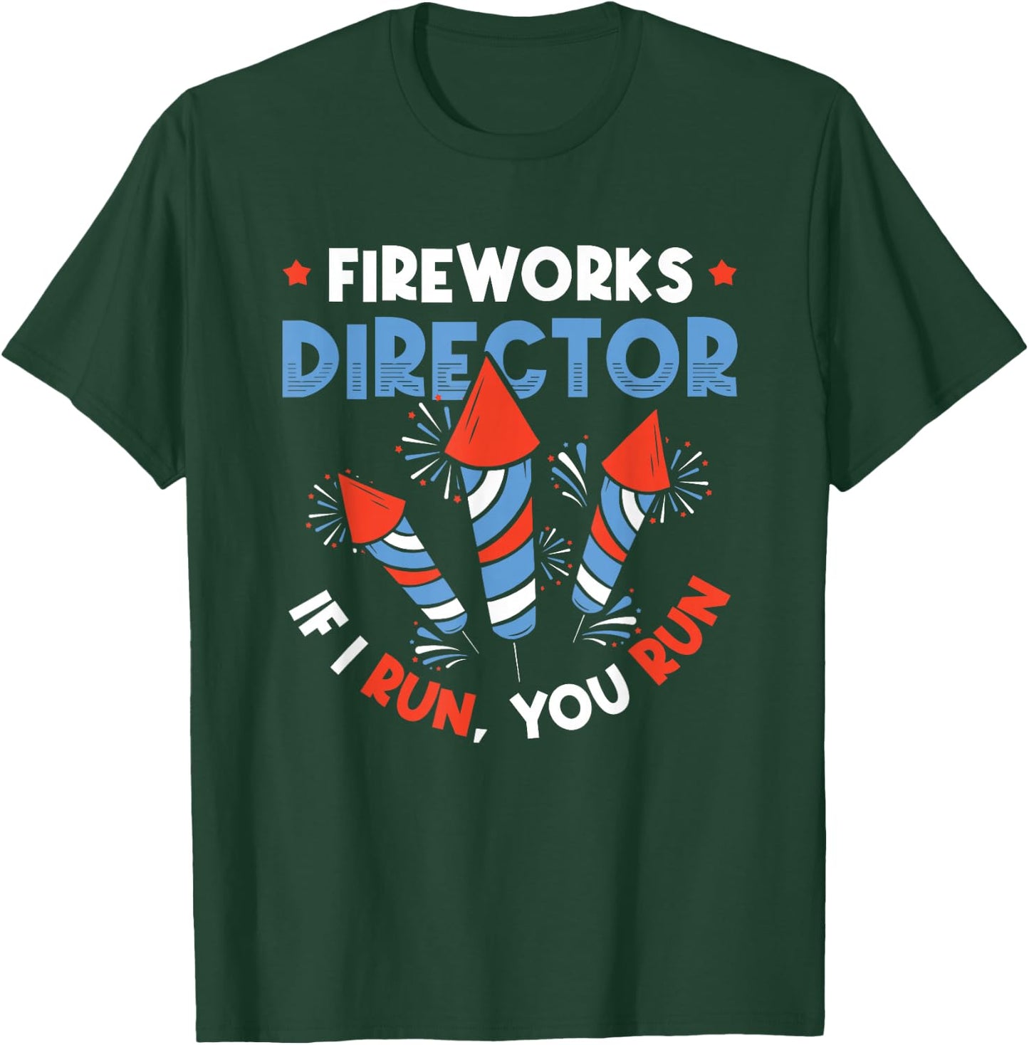 Fireworks Director Fireworks Pyrotechnician T-Shirt - T-Shirt | Forest