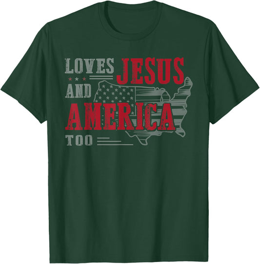 Love Jesus And America Too, Funny America Flag T-Shirt - T-Shirt | Forest
