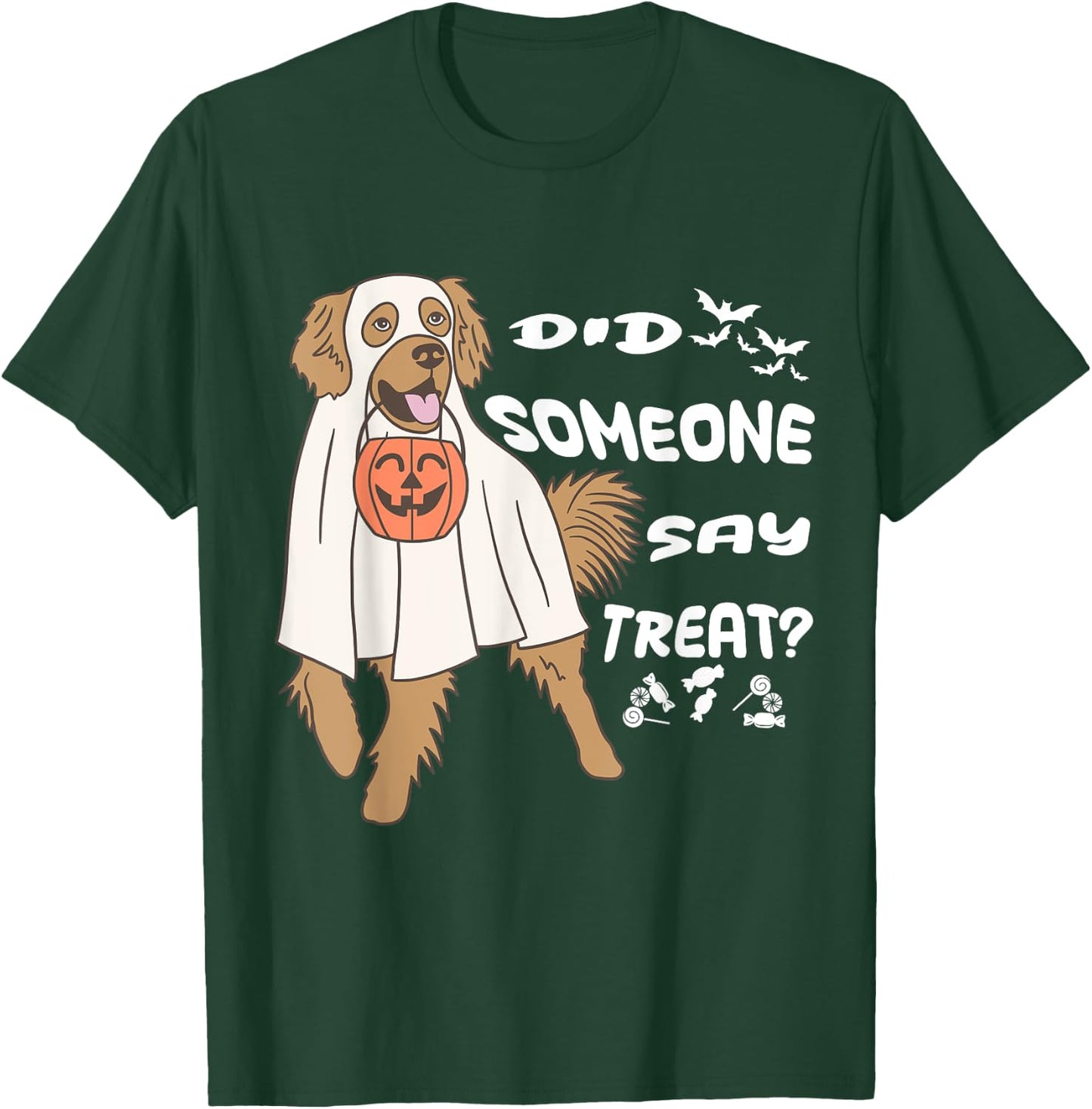 Funny Halloween Ghost Golden Retriever Did Someone Say Treat T-Shirt - T-Shirt | Forest