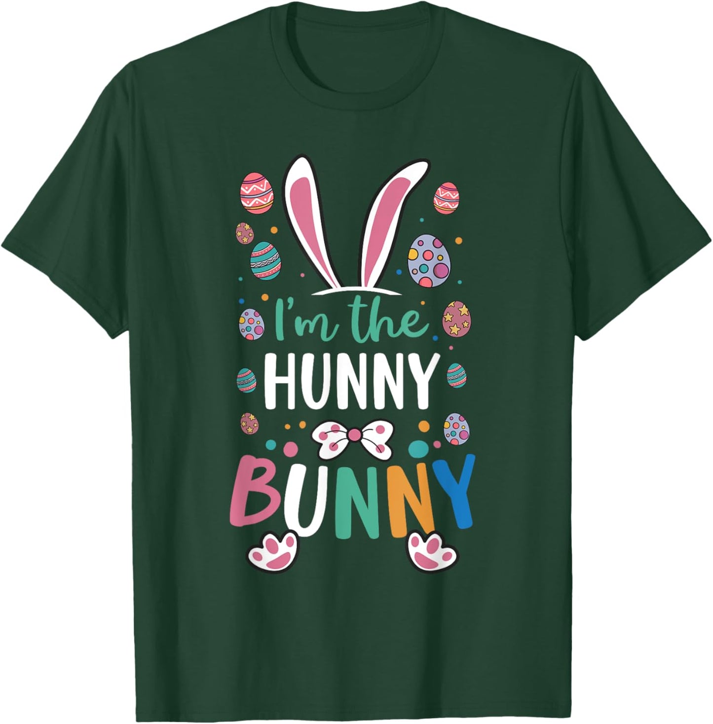 I'm The Hunny Bunny Festival Easter Egg Rabbit Ears T-Shirt - T-Shirt | Forest