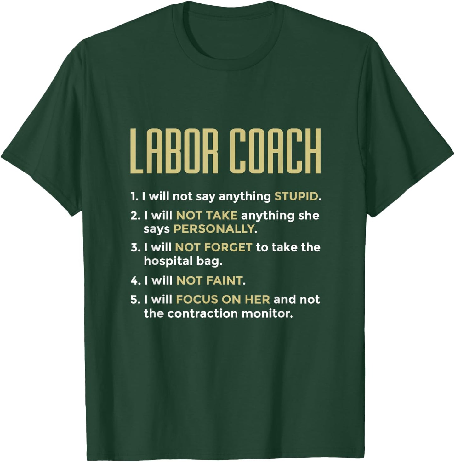Labor Coach Expecting Future Dad New Father Delivery Nurse T-Shirt - T-Shirt | Forest