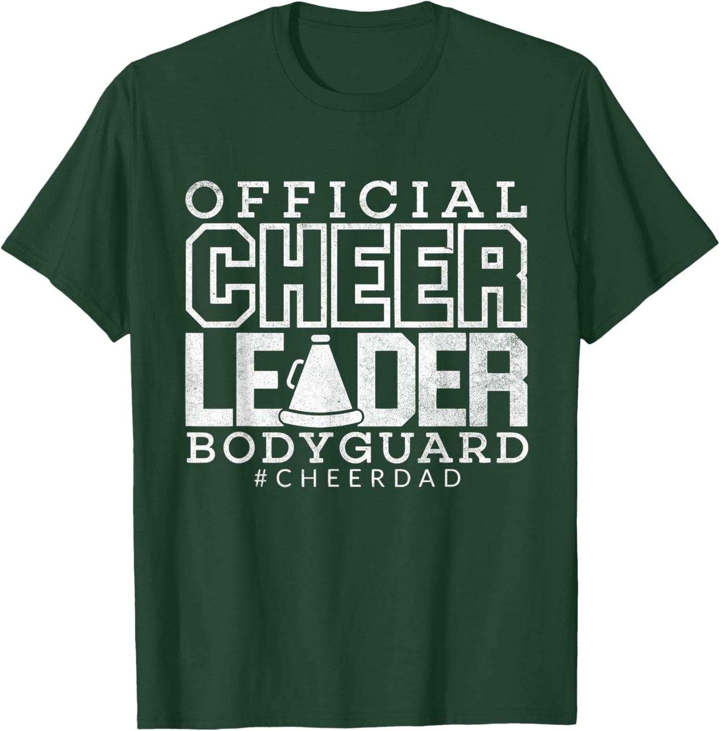 Cheer Dad Funny Papa Official Cheerleader Bodyguard Men T-Shirt - T-Shirt | Forest