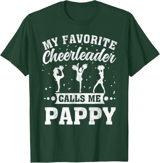 My Favorite Cheerleader Calls Me Pappy Father's Day T-Shirt - T-Shirt | Forest
