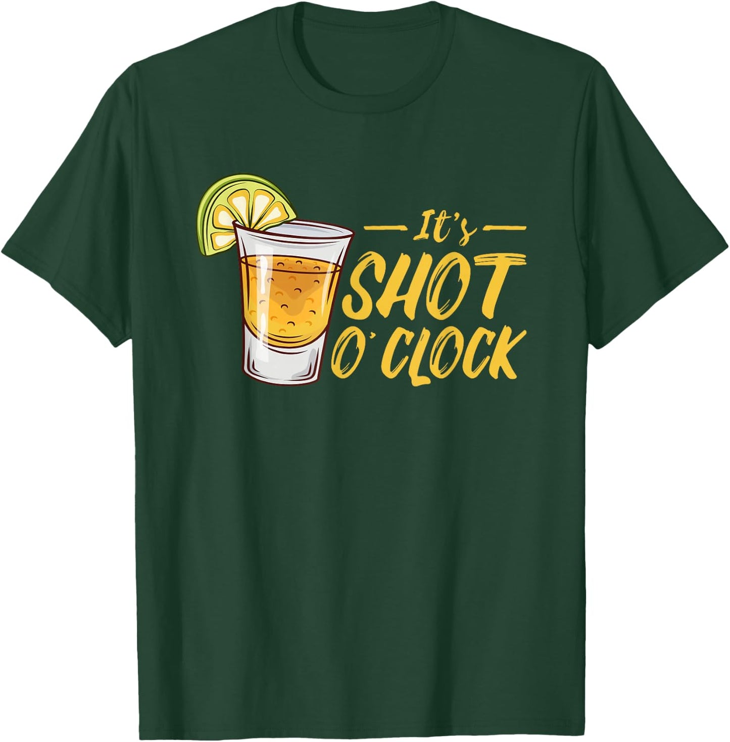It's Shot O'Clock | Alcohol Tequila Lime | Party T-Shirt - T-Shirt | Forest