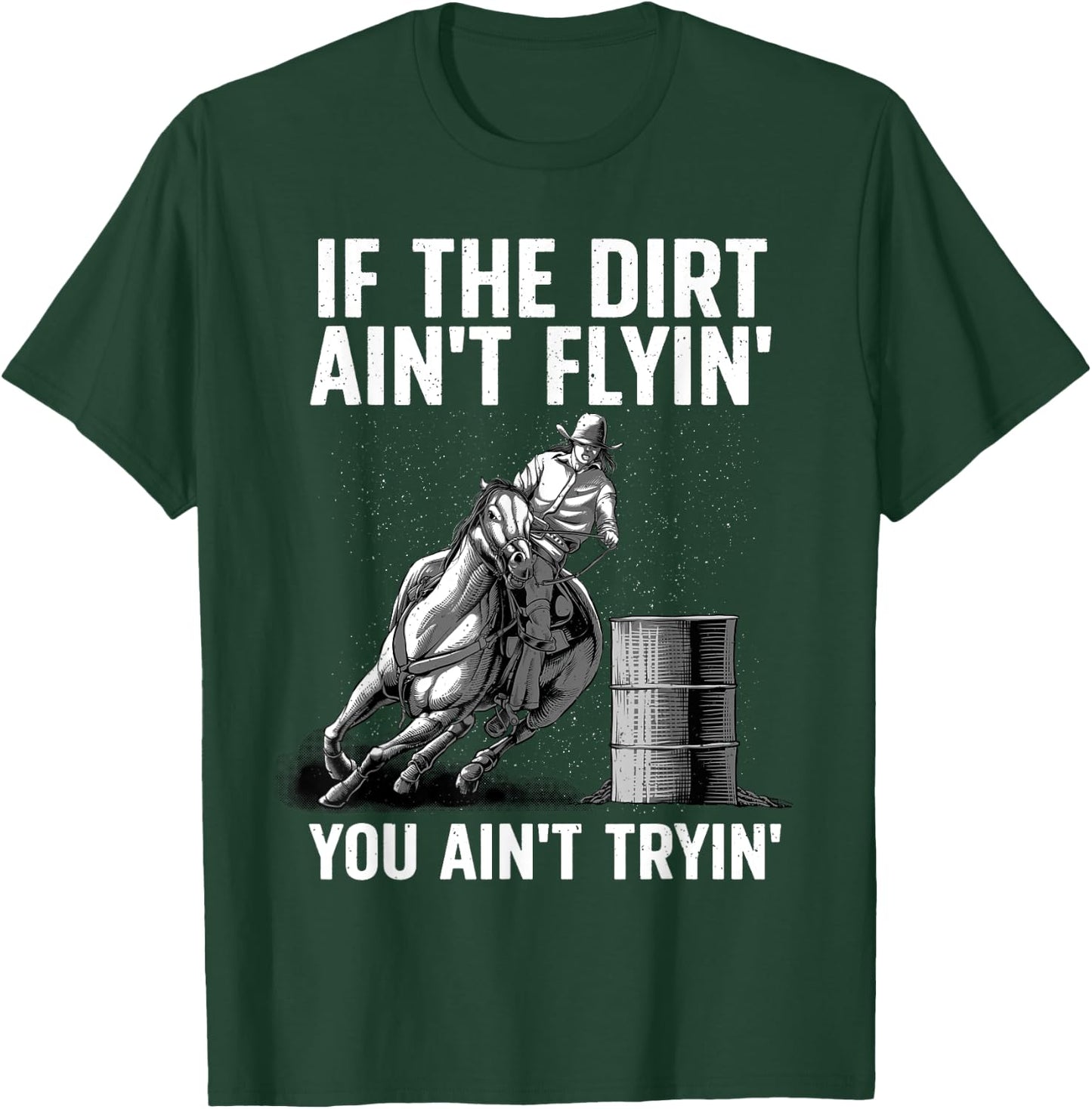 Funny Barrel Racing Design Women Barrel Racer Rodeo T-Shirt - T-Shirt | Forest