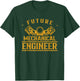 Future Mechanical Engineer Graduate Engineering Student T-Shirt - T-Shirt | Forest