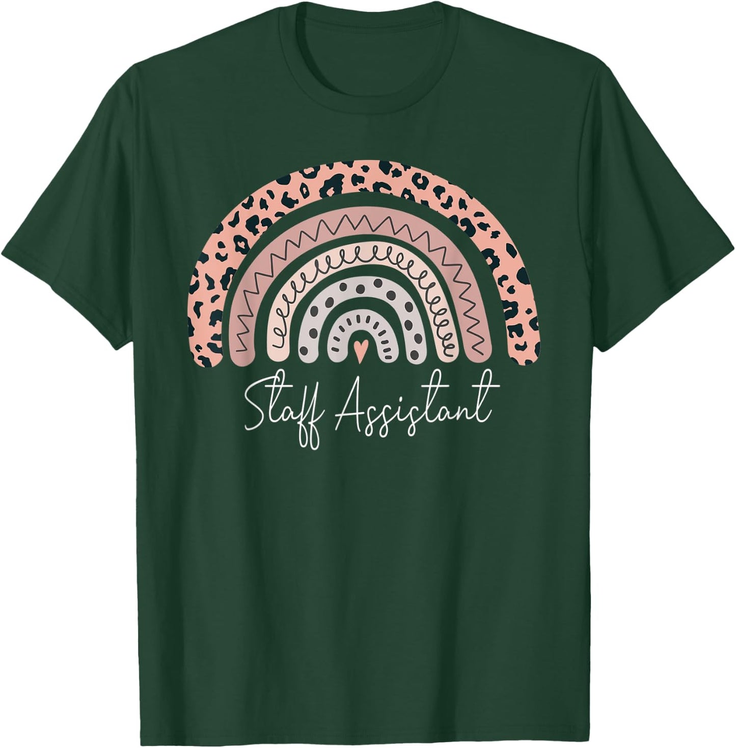 Staff Assistant Leopard Rainbow Appreciation T-Shirt - T-Shirt | Forest
