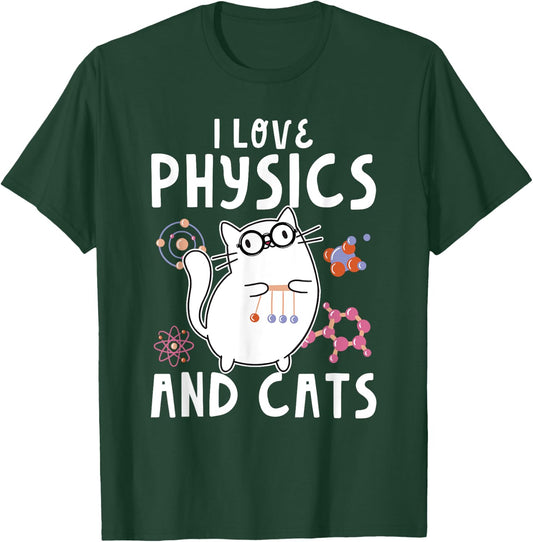 Cool Funny Physics Teacher I Love Physics And Cats Science Men Women Kids T-Shirt - T-Shirt | Forest
