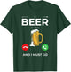 Beer is calling and I must Go T-Shirt - T-Shirt | Forest