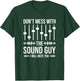 Don't Mess With The Sound Guy, Funny Sound Engineer T-Shirt - T-Shirt | Forest