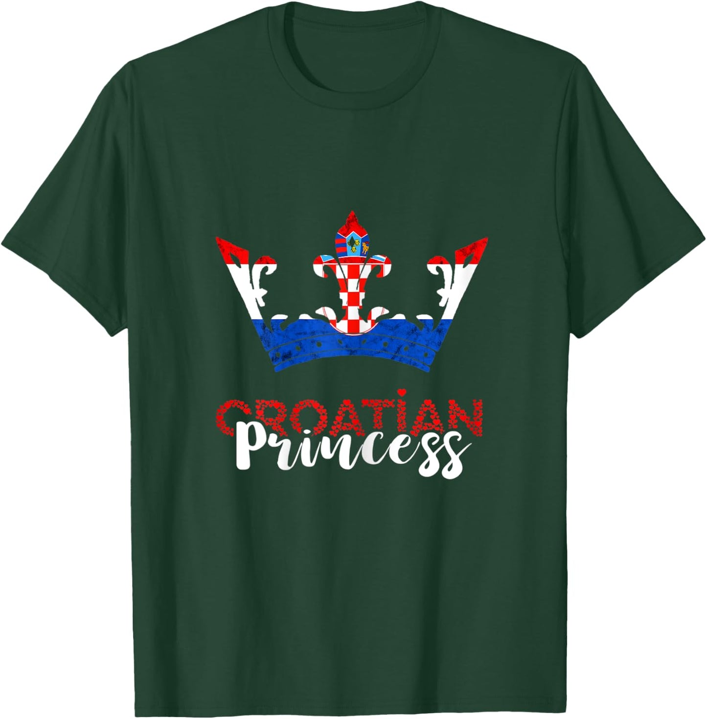 Croatian Princess Crown Croatia Croatian Flag Croatian Pride T-Shirt - T-Shirt | Forest