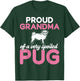Proud Grandma of a Very Spoiled Pug Grandma T-Shirt - T-Shirt | Forest