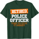 Police officer retired policeman pension Retirement T-Shirt - T-Shirt | Forest