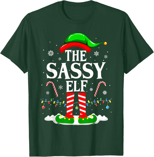 The Sassy Elf Xmas Funny Matching Family Group Christmas T-Shirt - T-Shirt | Forest