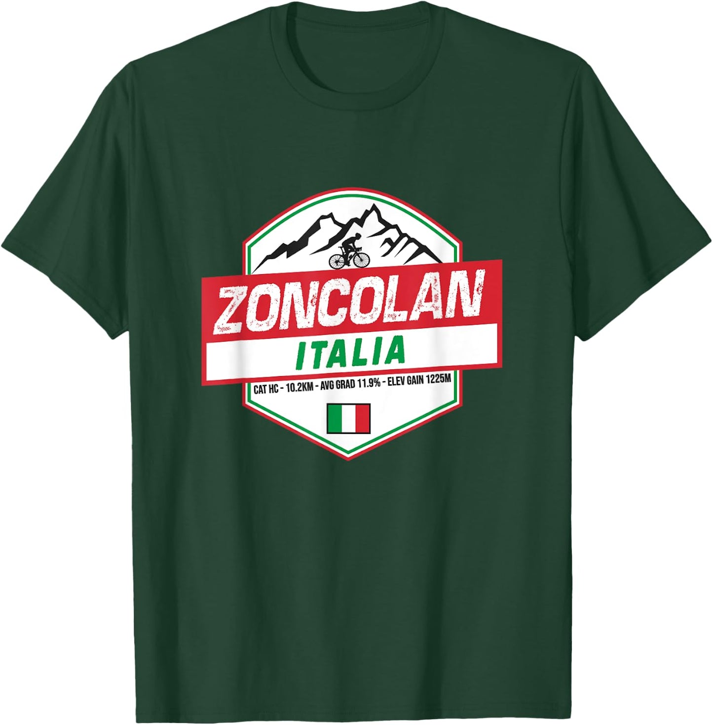 Monte Zoncolan Cyclist Italy Cycling Holiday T-Shirt - T-Shirt | Forest