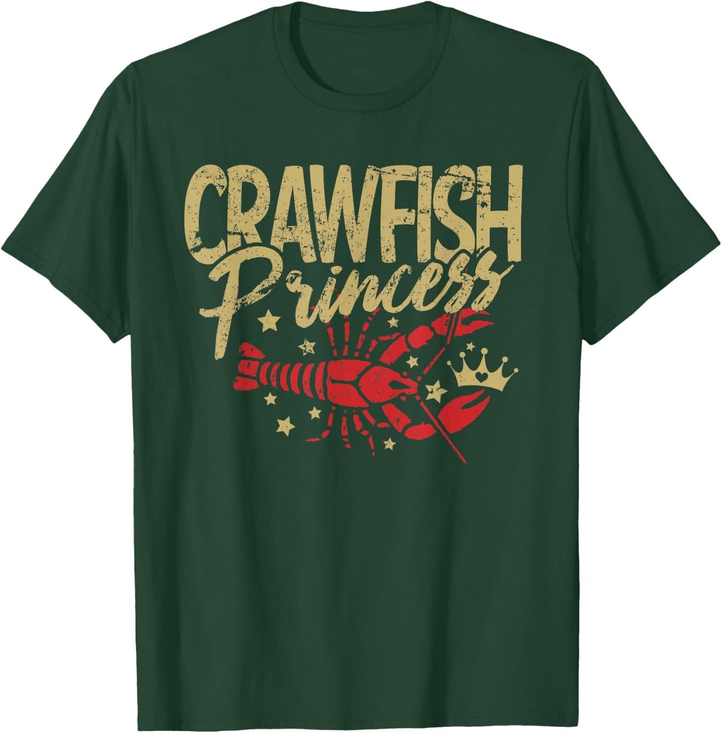 Crawfish Princess Cajun Boil Crayfish Party Women Girls T-Shirt - T-Shirt | Forest