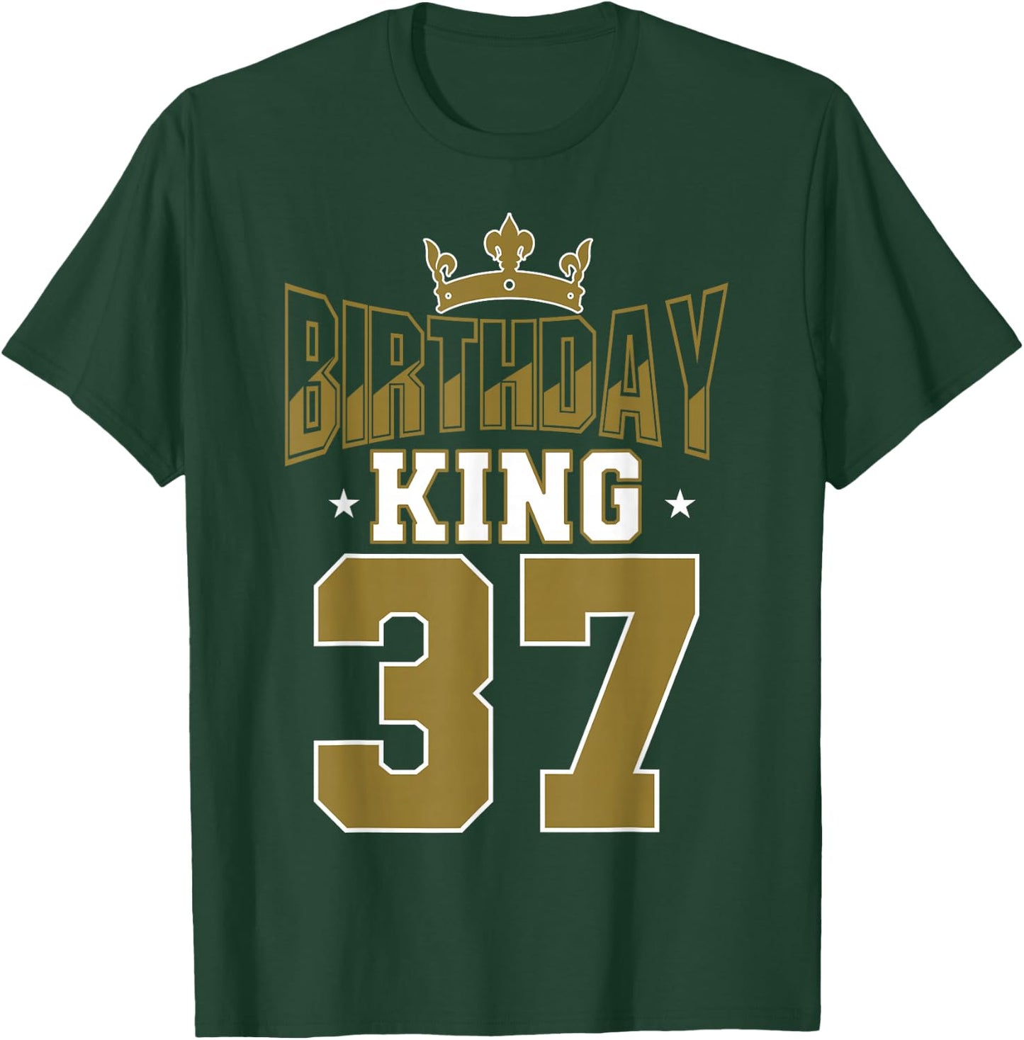 Birthday King 37 Bday Party Celebration 37th Royal Theme T-Shirt - T-Shirt | Forest