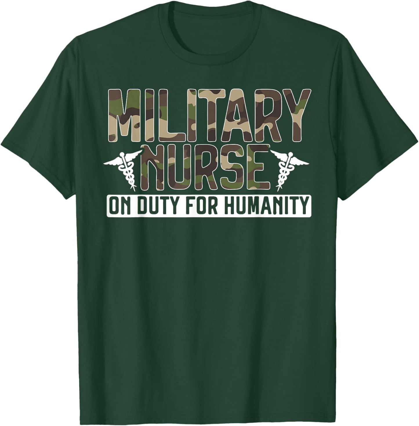 Military Nurse Registered Nurse Nursing Army Soldier T-Shirt - T-Shirt | Forest