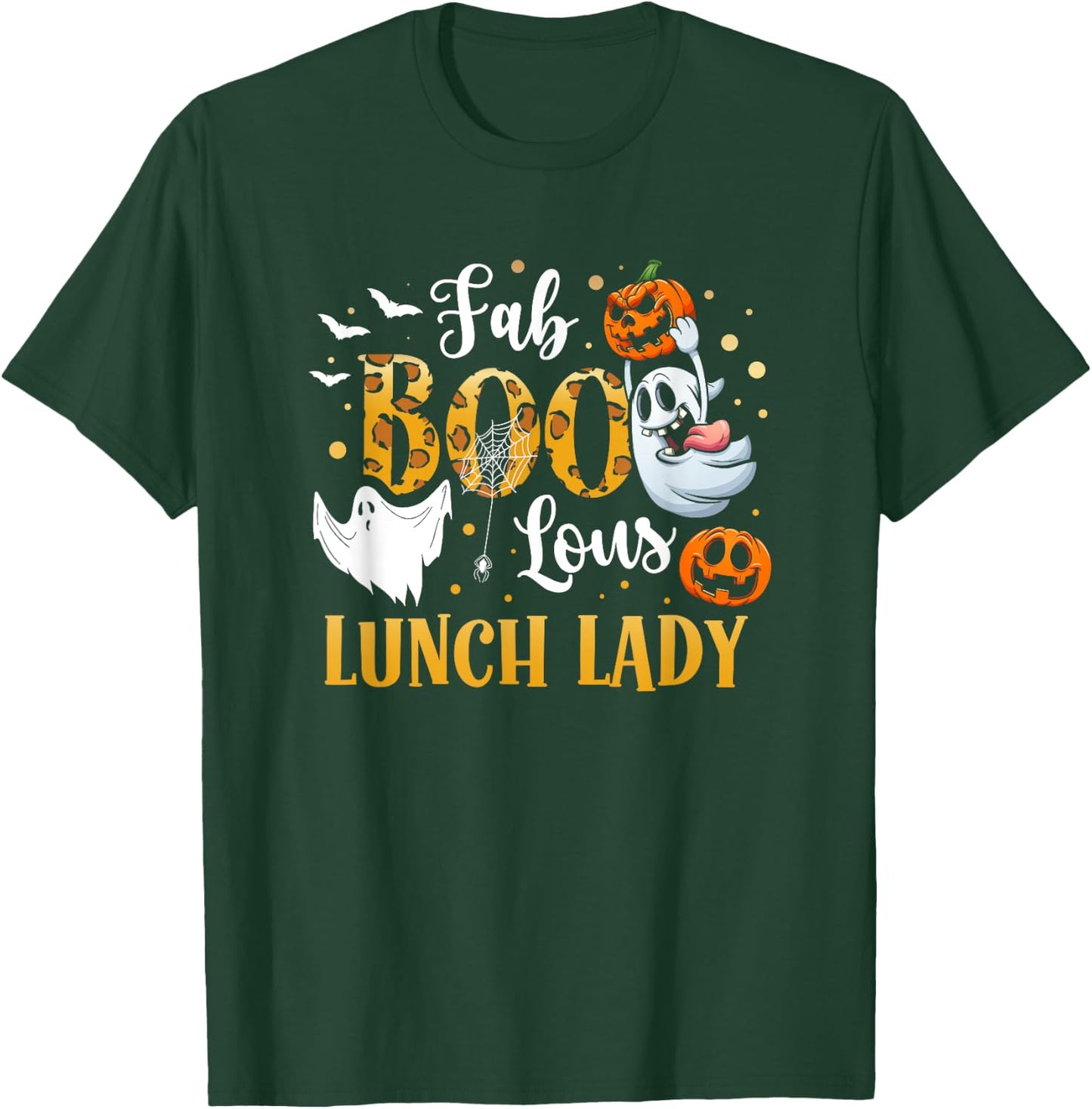 Spooky Fab Boo Lous Ghost Halloween Lunch Lady T-Shirt - T-Shirt | Forest