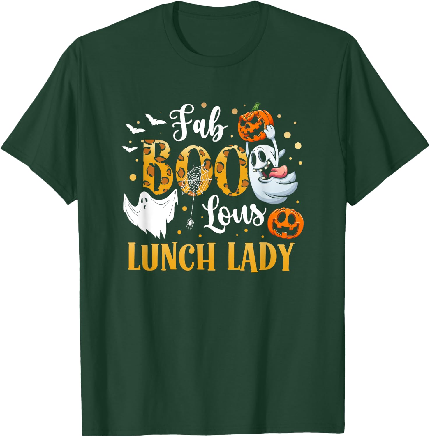 Spooky Fab Boo Lous Ghost Halloween Lunch Lady T-Shirt - T-Shirt | Forest