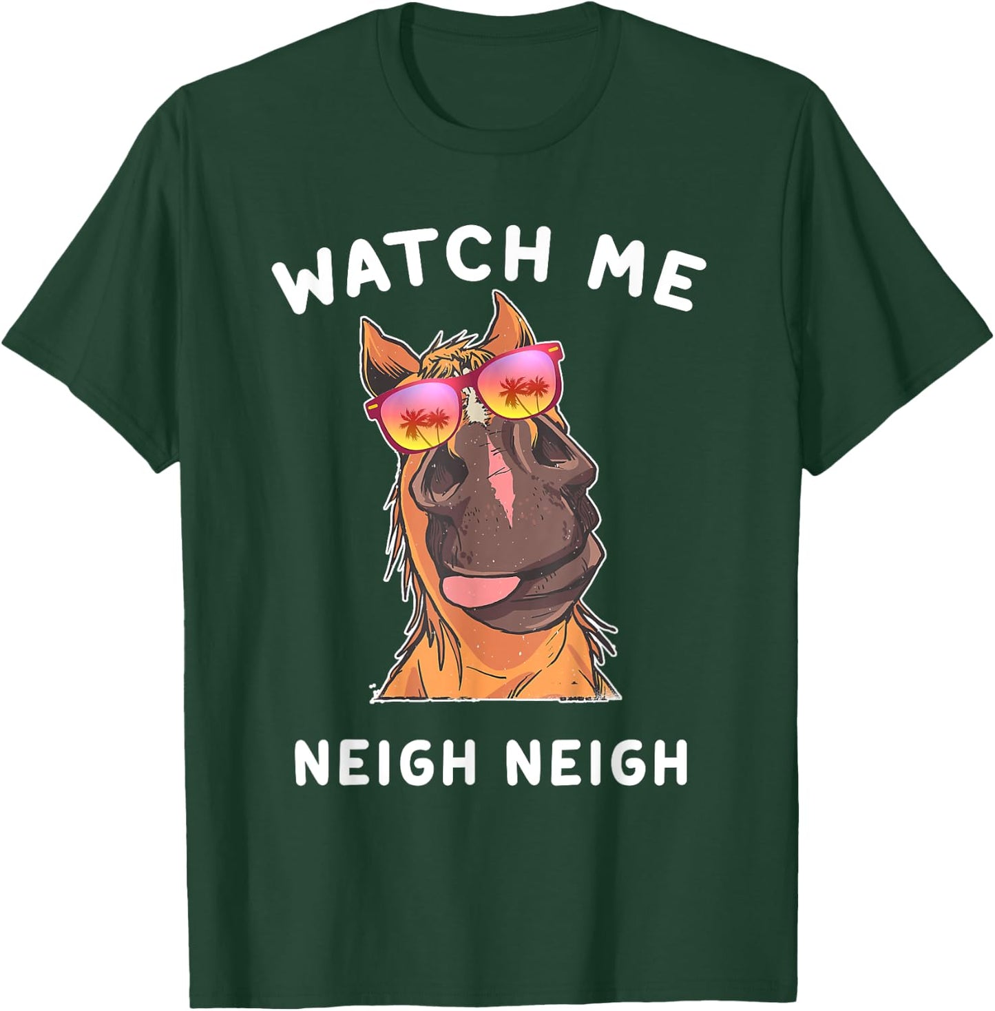 Funny Race Horse Watch Me Neigh Neigh Vintage T-Shirt - T-Shirt | Forest