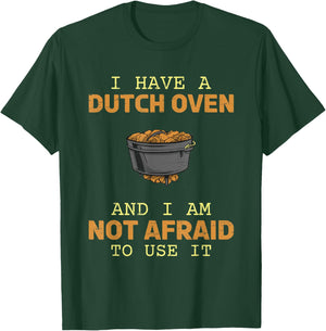I have a Dutch Oven Master Chef Kitchen Cooking Box Dopf T-Shirt - T-Shirt | Forest